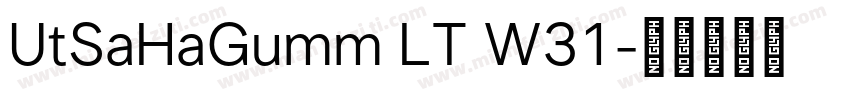 UtSaHaGumm LT W31字体转换